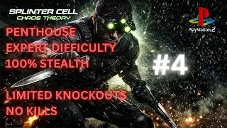 Splinter Cell Chaos Theory (PS2) - Penthouse - 100% Stealth - Expert Difficulty 