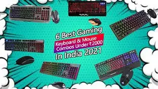 6 Best Gaming Keyboard & Mouse Combo Under Rs 2000 In In India !