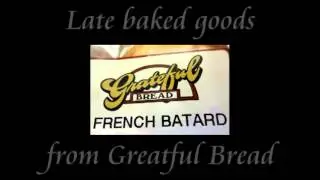 Grateful Bread at Corti Brothers