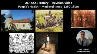 People's Health - Medieval (1250-1500) - OCR GCSE History
