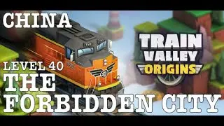 TRAIN VALLEY ORIGINS | LEVEL 40 - THE FORBIDDEN CITY | 5 STARS & 2 TOKENS