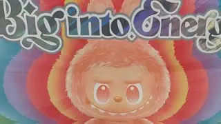 Unboxing whole box of BIG INTO ENERGY LABUBU