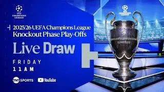 LIVE: UEFA Champions League 2025/26 Knockout Phase Play-Off Draw 🏆