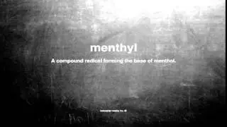 What does menthyl mean