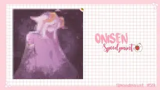 Onisen [Speedpaint]
