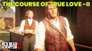 Артур Морган &mdash; сваха? | Миссия RDR2: Путь настоящей любви II