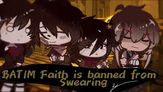 Faith is Banned from Swearing // Ft: BATIM ( Hopes and Dreams )