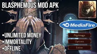 BLASPHEMOUS MOD APK | UNLIMITED MONEY | IMMORTALITY