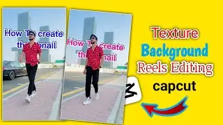 New Text Background add reels editing in capcut। Instagram Texture reels editing। Capcut