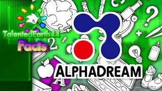 AlphaDream Facts