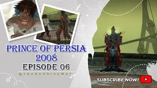 Prince of Persia 04 2008 First Playthrough Fighting with MACHINERY GROUND BOSS | EPISODE 06