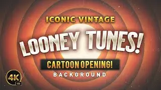 Iconic Vintage LOONEY TUNES Cartoon Opening! 4K Background 🎬🔥