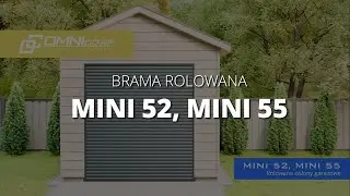 Brama rolowana MINI 52, MINI 55 - OMNIcorp