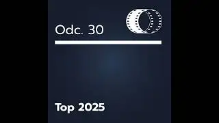 Opowieści o Kinie: Odc. 30- Top 2025 r.