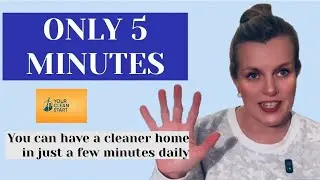 Feel Too Overwhelmed to Clean? Start With 5 Minutes a Day
