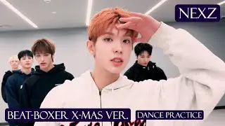 It's Still 11/10 | NEXZ (넥스지) “Beat-Boxer (Christmas Ver.)” SBS Gayo Daejeon Dance Practice Reaction