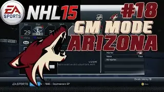 NHL 15: GM Mode Commentary Arizona ep. 18 