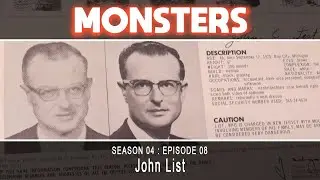 Season 04 : Episode 08 : John List
