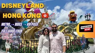 Disneyland Hong Kong FULL GUIDE 🇭🇰🎢 | Metro, Rides,Tickets,VIP Pass & Tips! | 2025