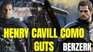 GUTS Theme Berzerk, Henry Cavill