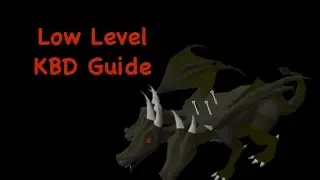 KBD Guide - Low Level OSRS