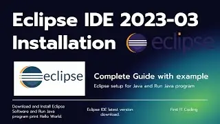 How to install Eclipse IDE 2023-03 on Window 7,8,10,11.