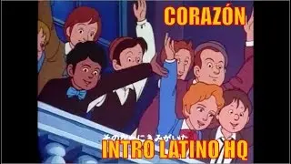 Coraz&oacute;n - Intro Latino - HQ - Ai no Gakkou Cuore Monogatari