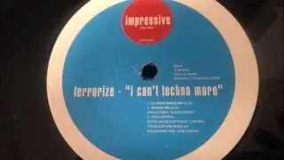Terrorize - I Can't Techno More