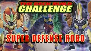 SUPER DEFENSE ROBO - The Deck Build Challenge w/ Windshadow 64 Vs. FEWA