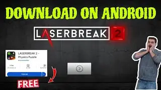OMG 😳 DOWNLOAD LASERBREAK 2 PHYSICS PUZZLE IN YOUR ANDROID MOBILE WITHOUT PAY MONEY 🤑 |#trending
