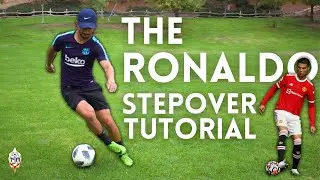 How to do a STEPOVER like RONALDO | Easy Step by Step Tutorial