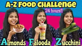 I only ate food in ALPHABETICAL order for 24 hours!!🤩A-Z food Challenge 🍱|Sharmila George