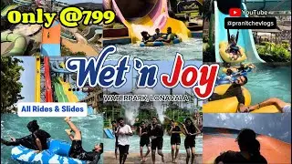 Wet n Joy Waterpark All Rides And Slides| Wet n Joy Vlog| Marathi Vloggers| Pranit Che Vlogs