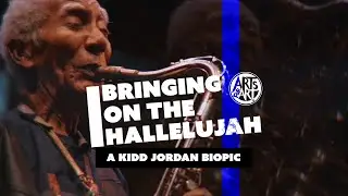 Preview of Bringing on the Hallelujah | A Kidd Jordan Biopic