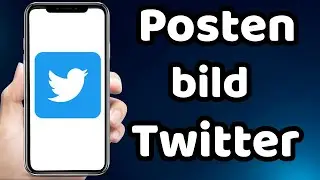 wie kann man sein bild in Twitter Posten 2023