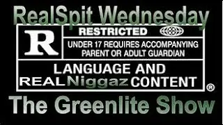 Greenlite Show's Realspit Wednesday 10/1/2025