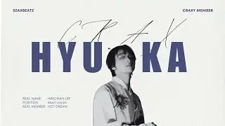 HELLO, WE ARE CRAXY! &mdash; OFFICIAL MEMBER INTRO [HYUKA]