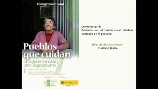 Pueblos que cuidan Conversatorio con Maider Azurmendi