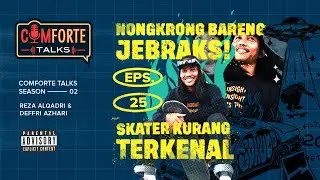 JEBRAKS: Terus Terjang Meski Cidera Menghadang! | #COMFORTETALKS #25