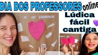 DIA DOS PROFESSORES ONLINE - Educa&ccedil;&atilde;o Infantil
