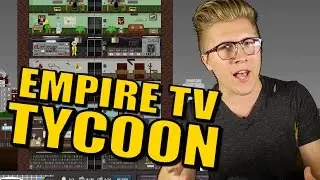 Let's Play Empire TV Tycoon! [Gameplay Walkthrough]