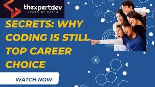 Secrets: Why Coding Is Still Top Career Choice