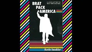 Brat Pack America with Kevin Smokler