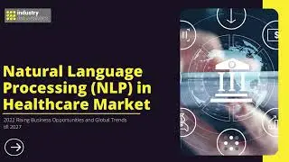 Natural Language Processing (NLP) in Healthcare Market IDA