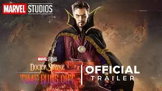 Doctor Strange 3: Time Runs Out | Official Trailer