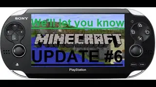 Minecraft PS Vita Update #6