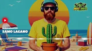 MI$KOxKAKTUS - SAMO LAGANO