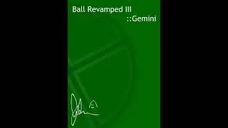 Ball Revamped III: Gemini OST - die in desert (The Plateau)