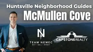 Exploring McMullen Cove Your Guide to this Charming Neighborhood in Hampton Cove Huntsville