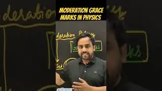 Moderation Grace Marks In Physics #physicsexam #moderationpolicy #gracemark